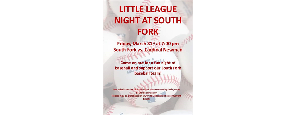 Little League Night at South Fork Friday, March 31st @ 7pm